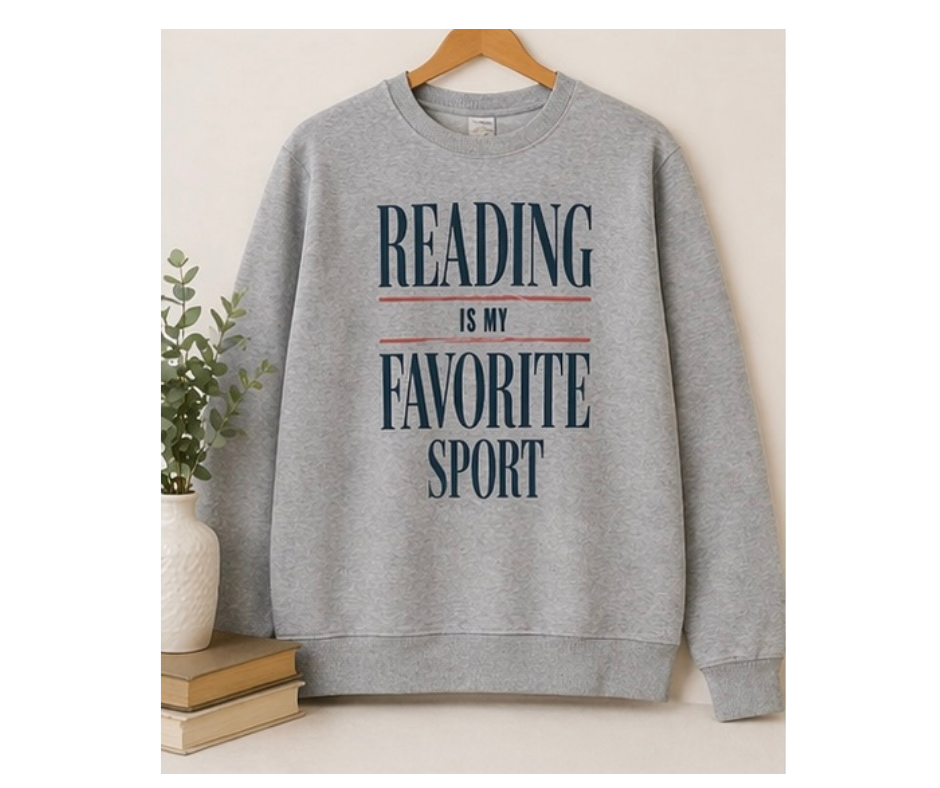 Grey  "Reading is My Favorite Sport" Sweatshirt