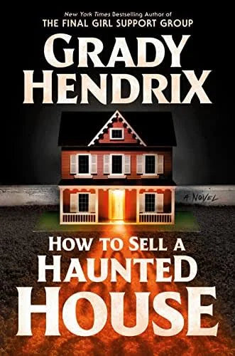 How to Sell a Haunted House | Grady Hendrix