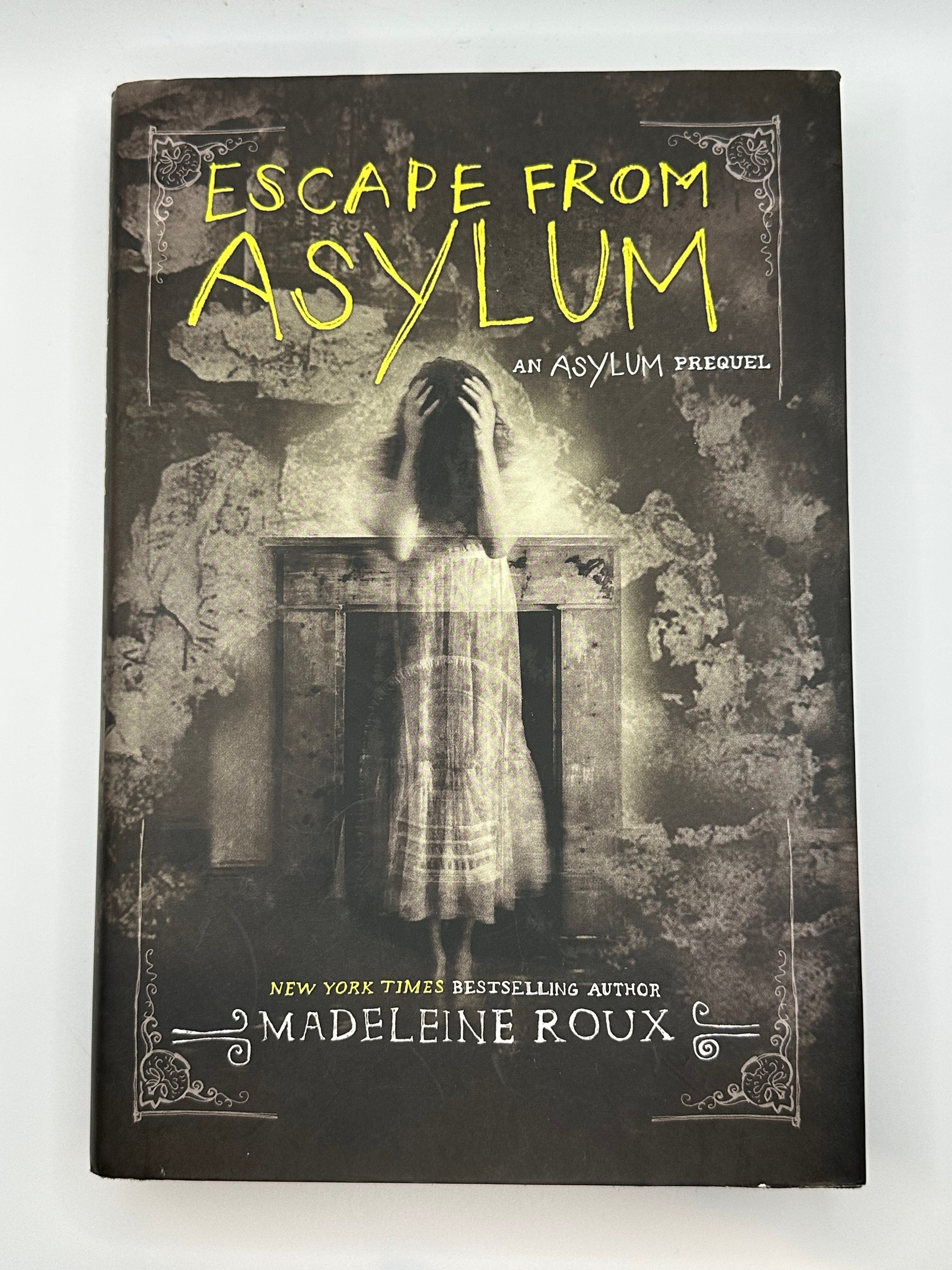 Escape From Asylum | Madeleine Roux