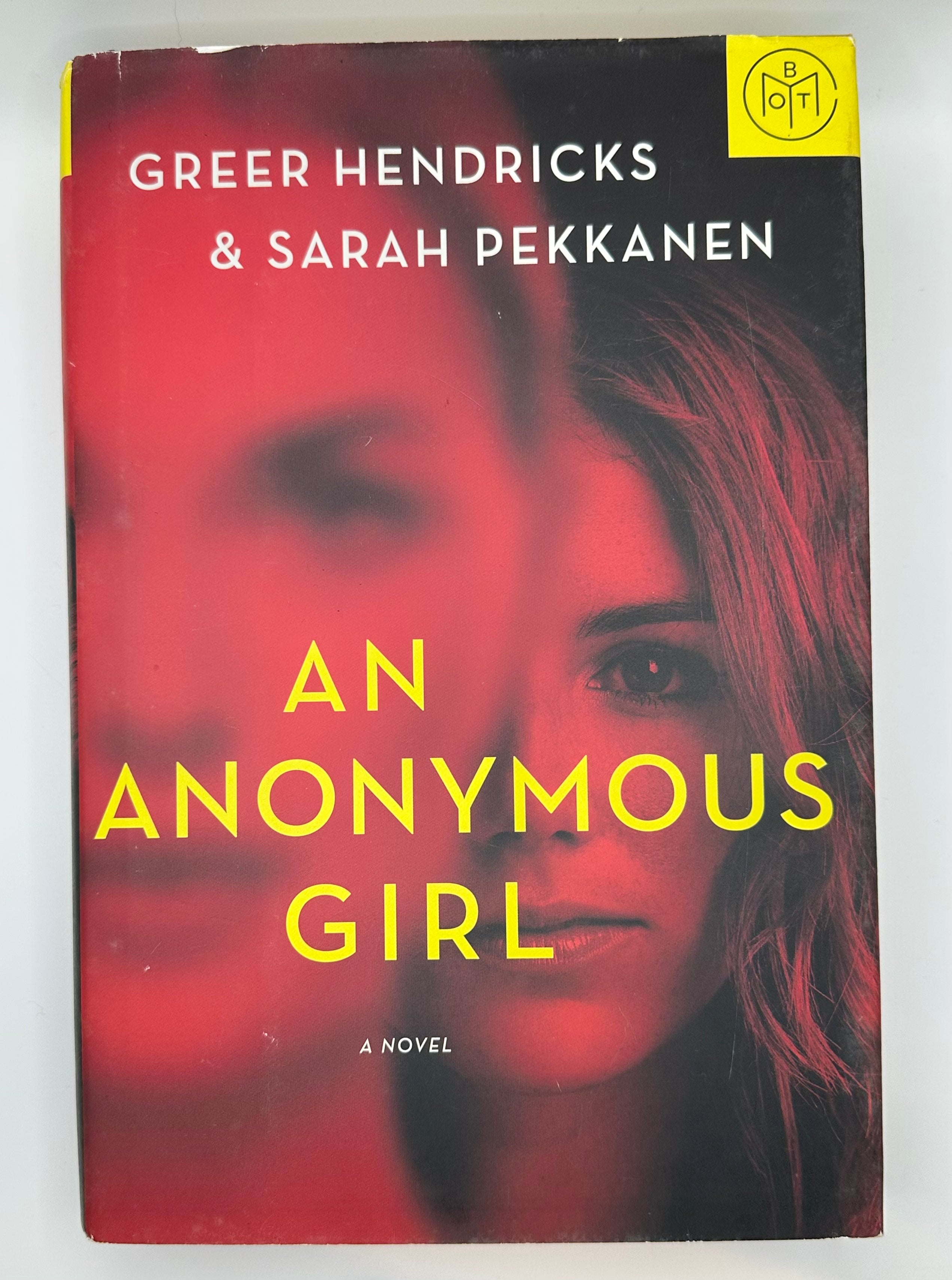 An Anonymous Girl | Greer Hendricks & Sarah Pekkanen