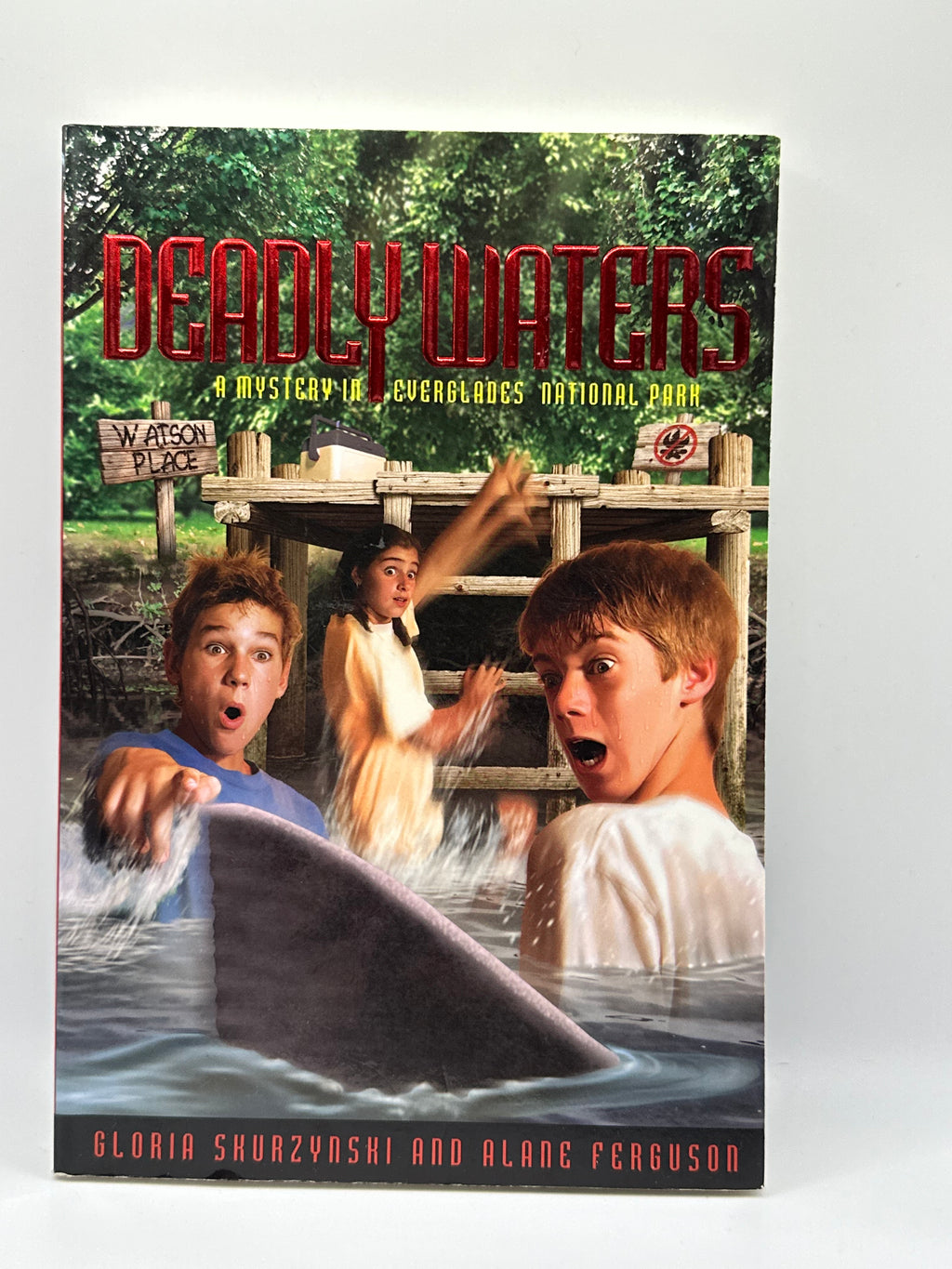Deadly Waters - A Mystery in Everglades National Park | Gloria Skurzynski & Alane Ferguson