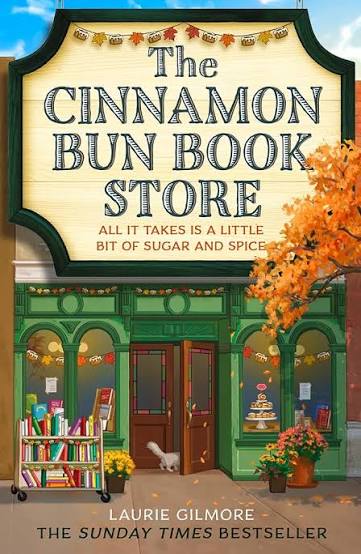 The Cinnamon Bun Book Store | Laurie Gilmore