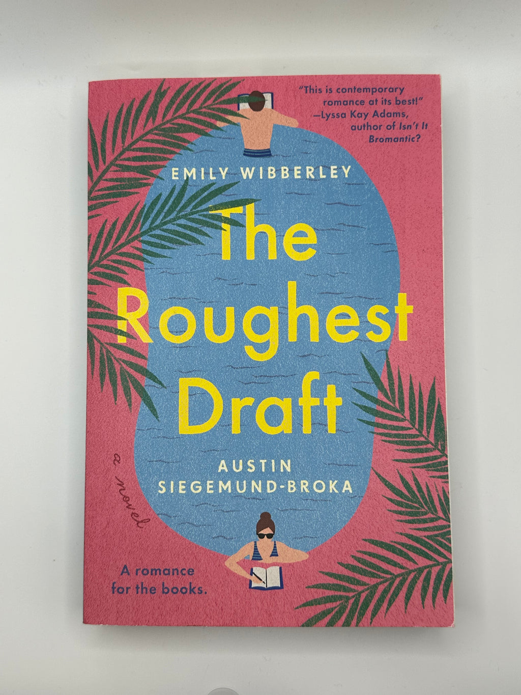 The Roughest Draft | Emily Wibberly & Austin Siegemund-Broka