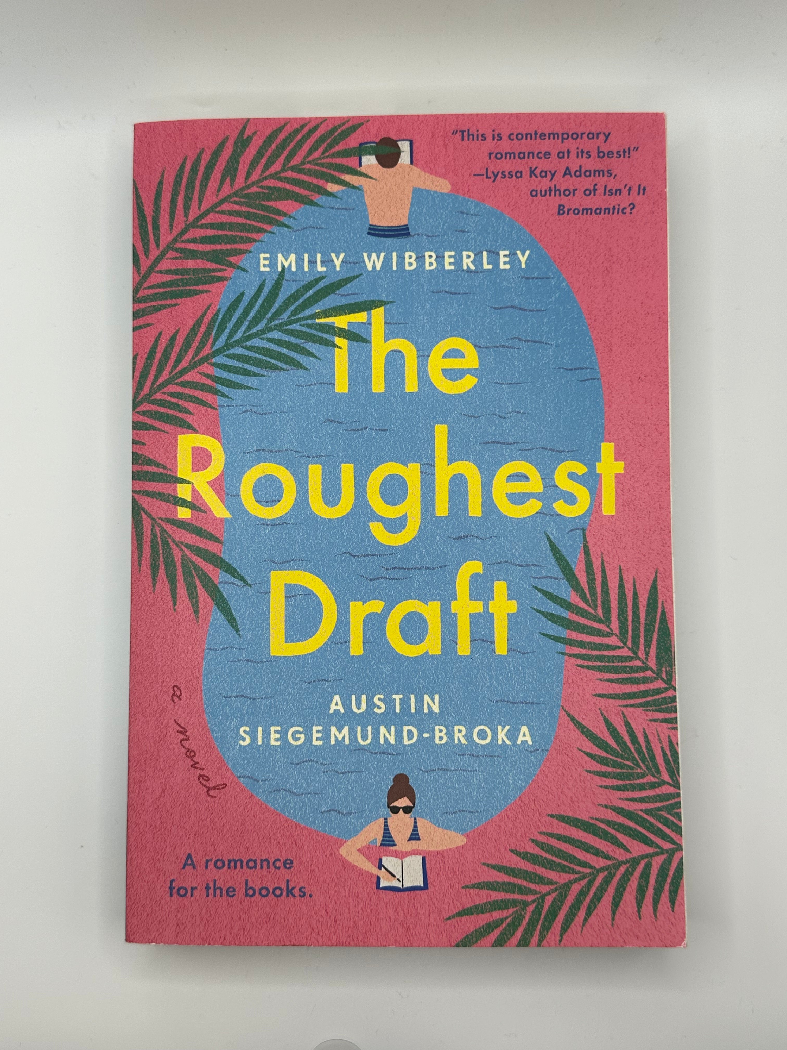 The Roughest Draft | Emily Wibberly & Austin Siegemund-Broka