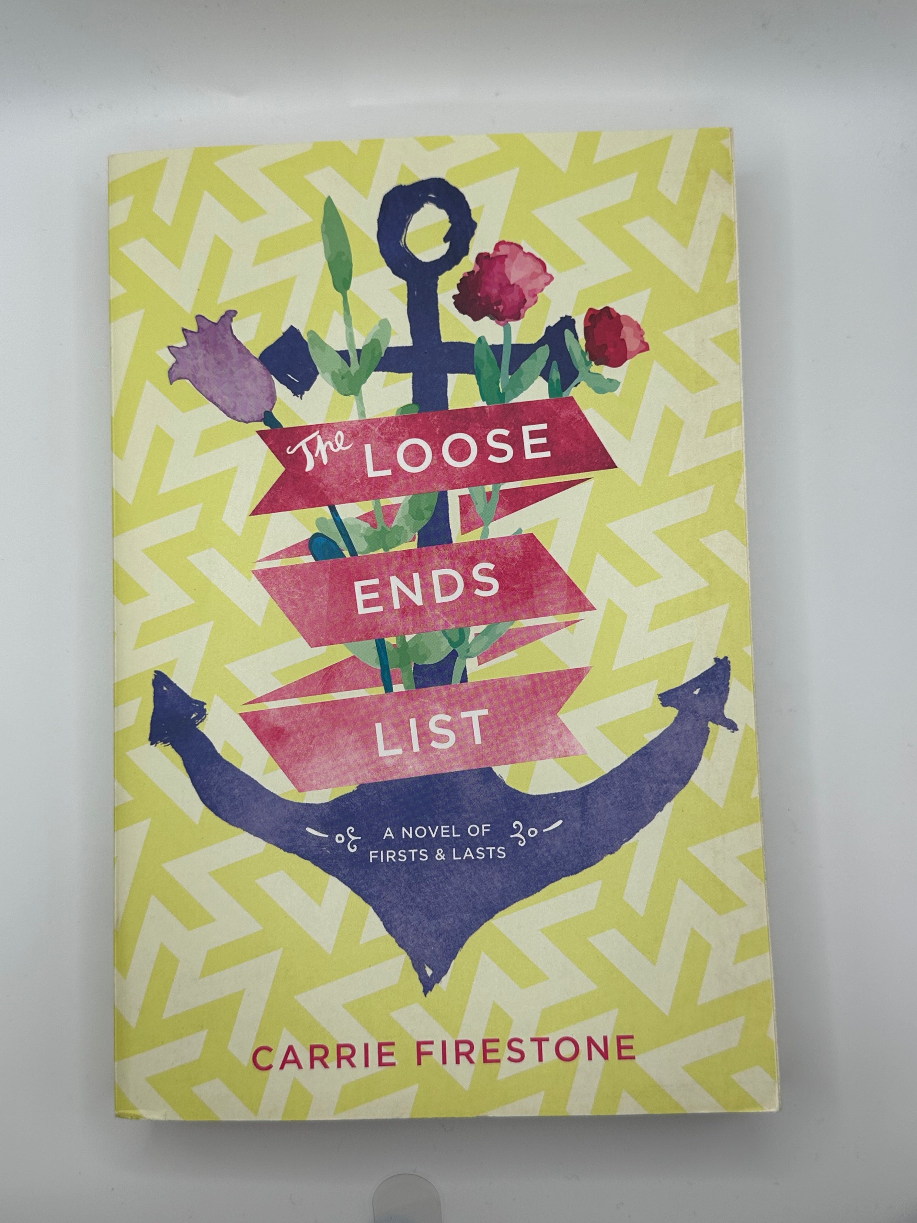 The Loose Ends List | Carrie Firestone