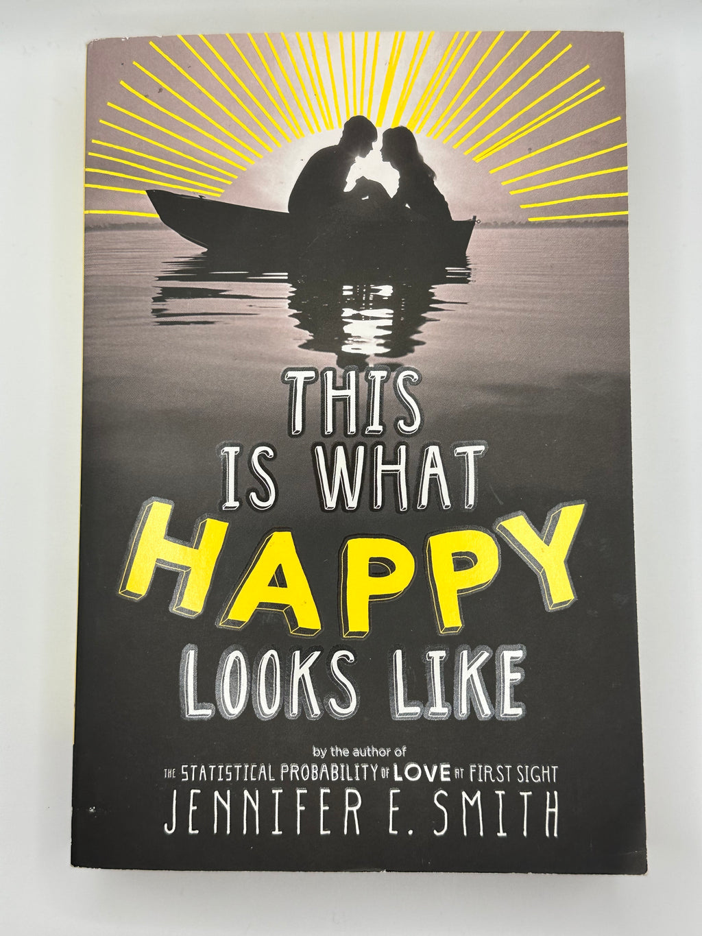 This is What Happy Looks Like | Jennifer E. Smith