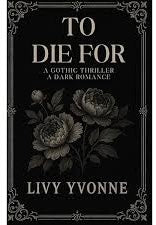 To Die For | Livy Yvonne (Hardback)