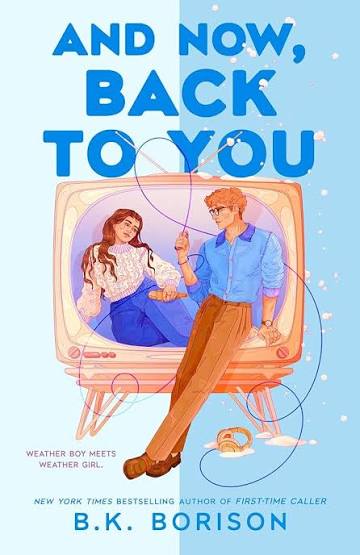 And Now, Back to You | B.K. Borison