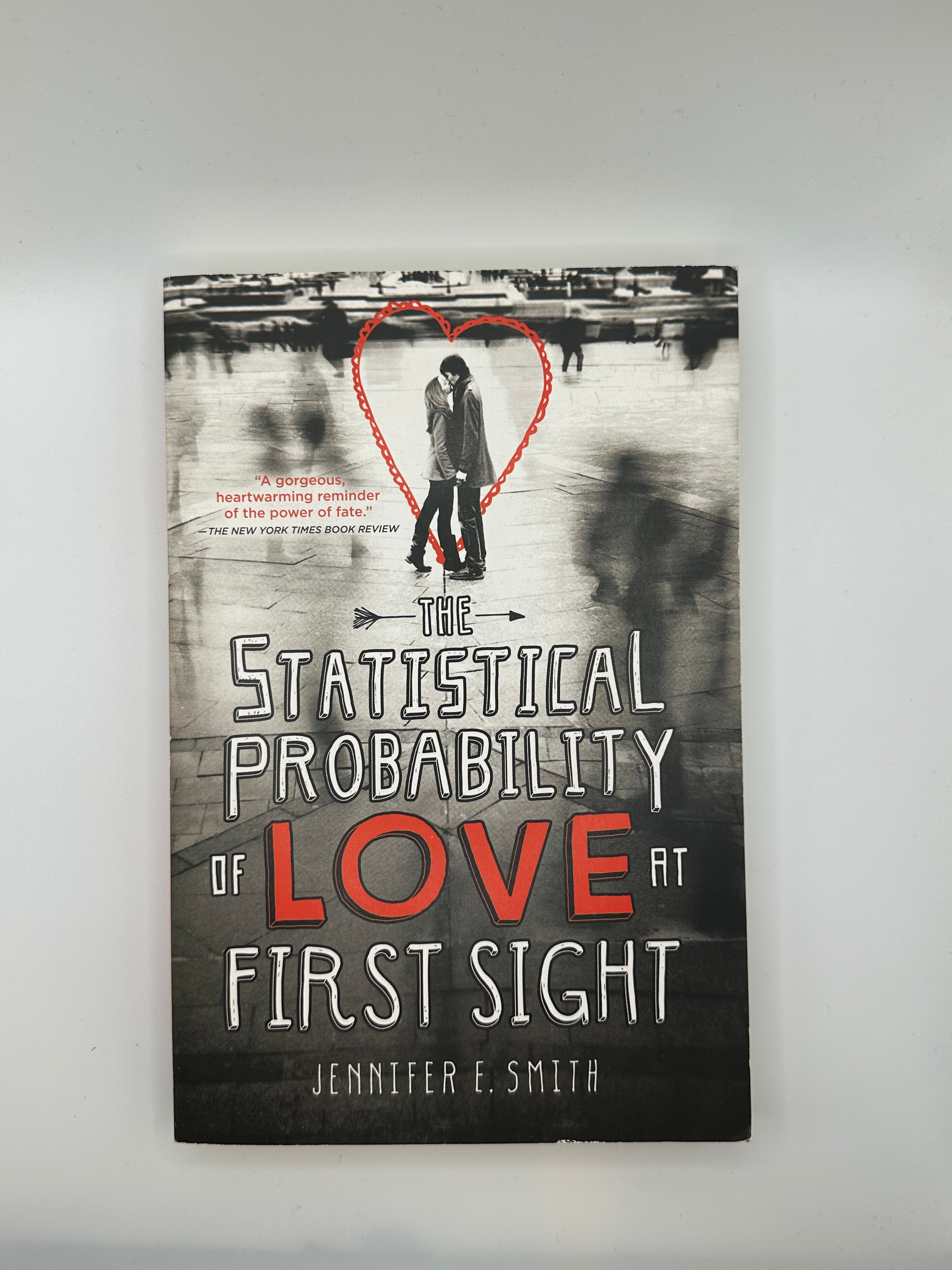 The Statistical Probability of Love at First Sight | Jennifer E. Smith