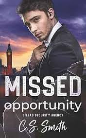 Missed Opportunity (Book 3) | C.S. Smith