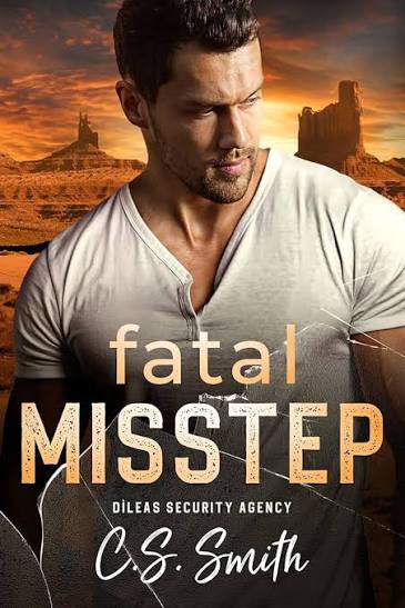 Fatal Misstep (Book 4) | C.S. Smith