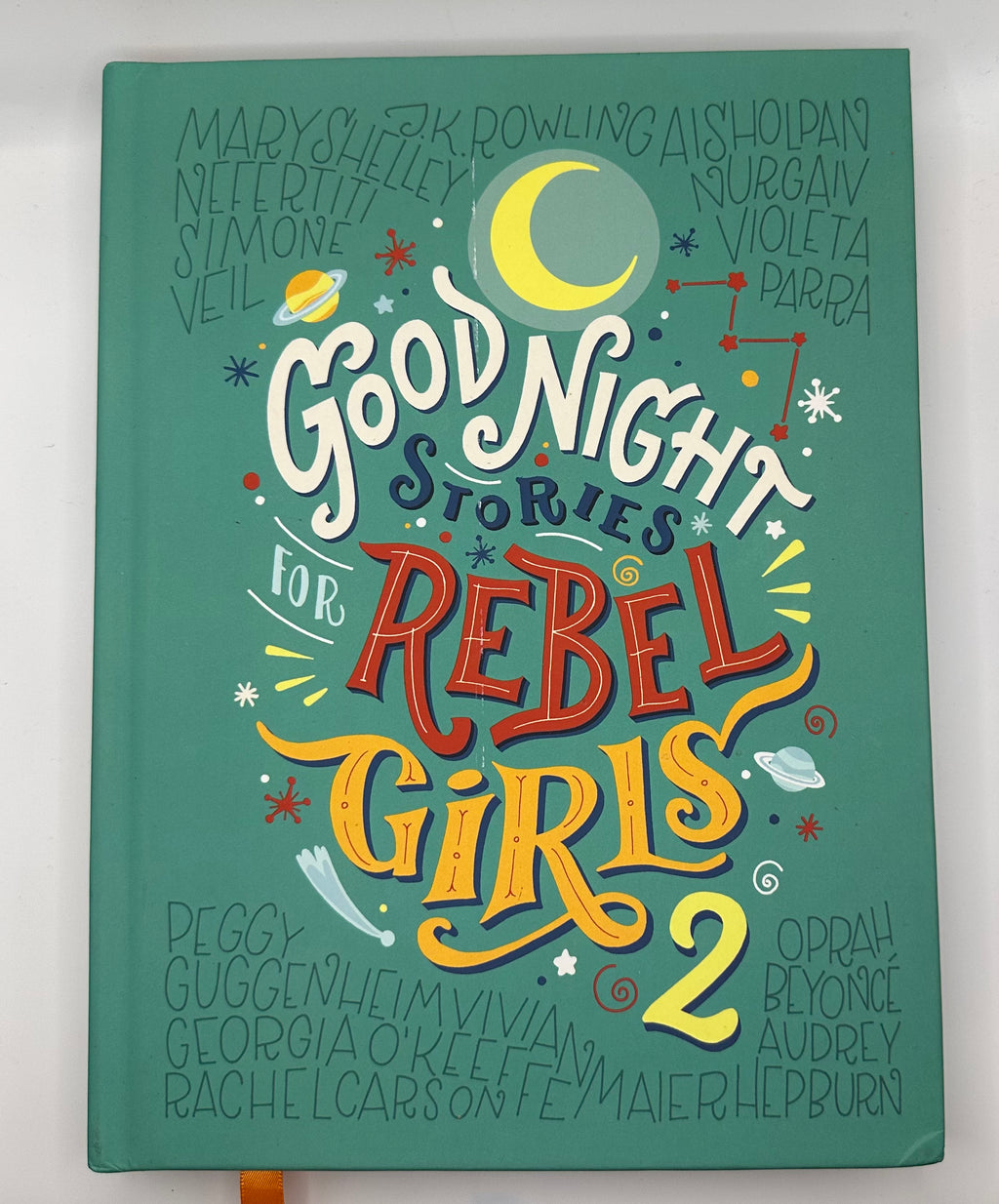 Goodnight Stories for Rebel Girls 2 | Francesa Cavallo & Elena Favilli