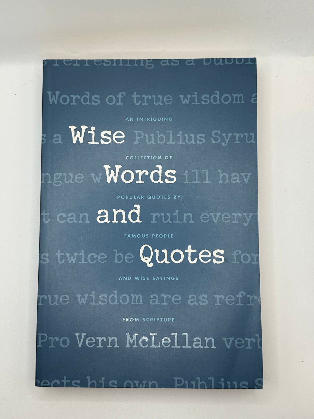 Wise Words and Quotes | Vern McLellan