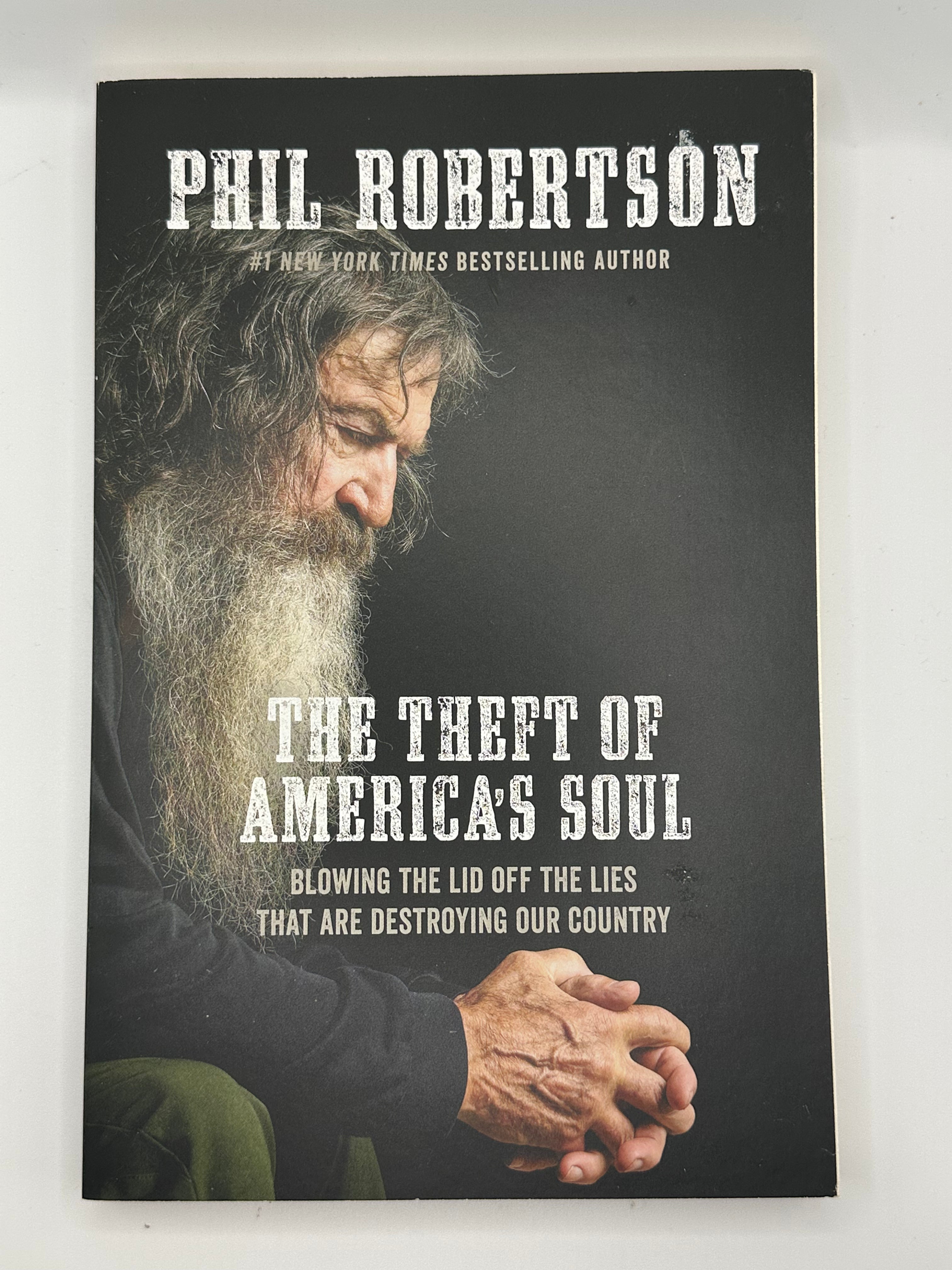 The Theft of America's Soul | Phil Robertson