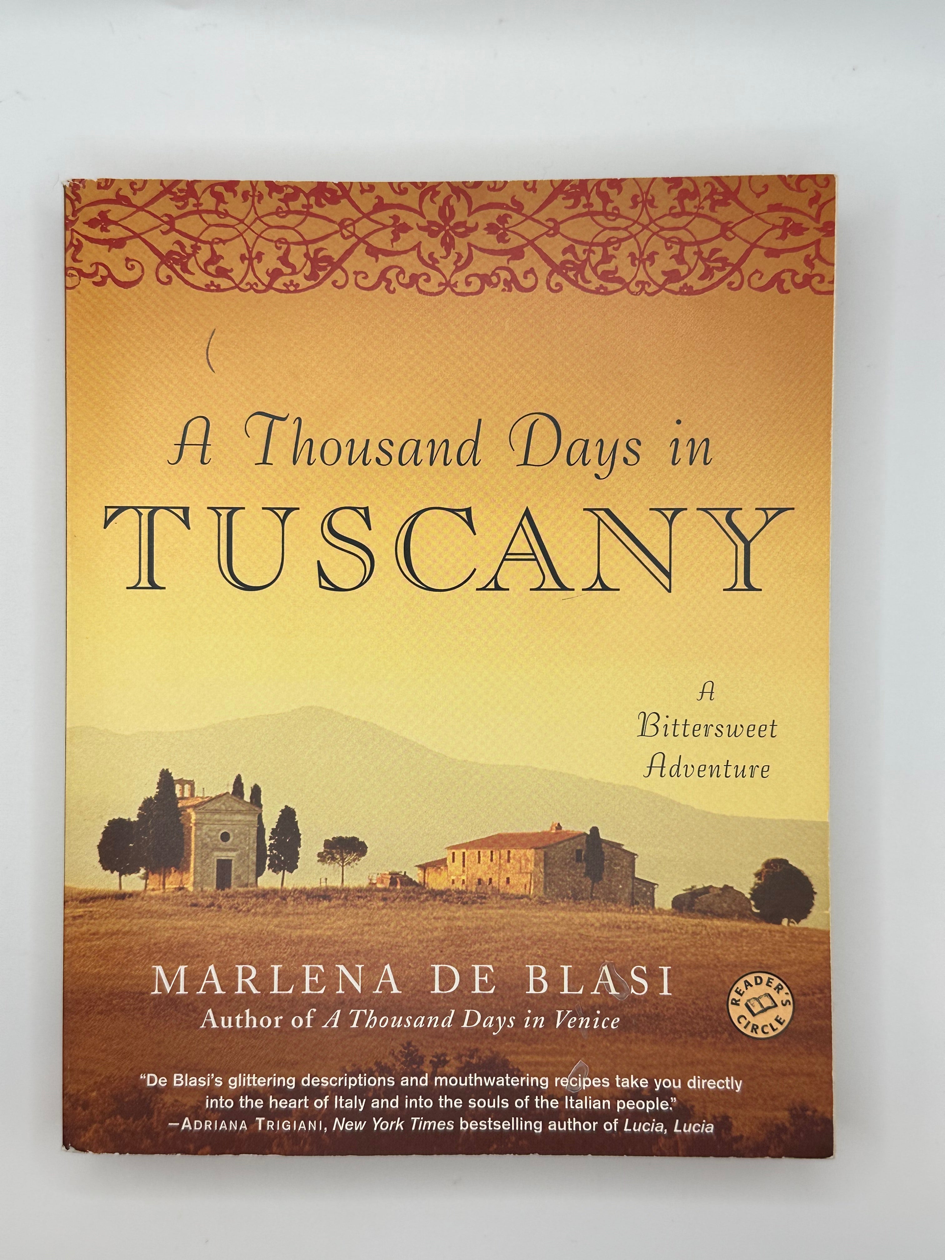 A Thousand Days in Tuscany | Marlena De Blasi