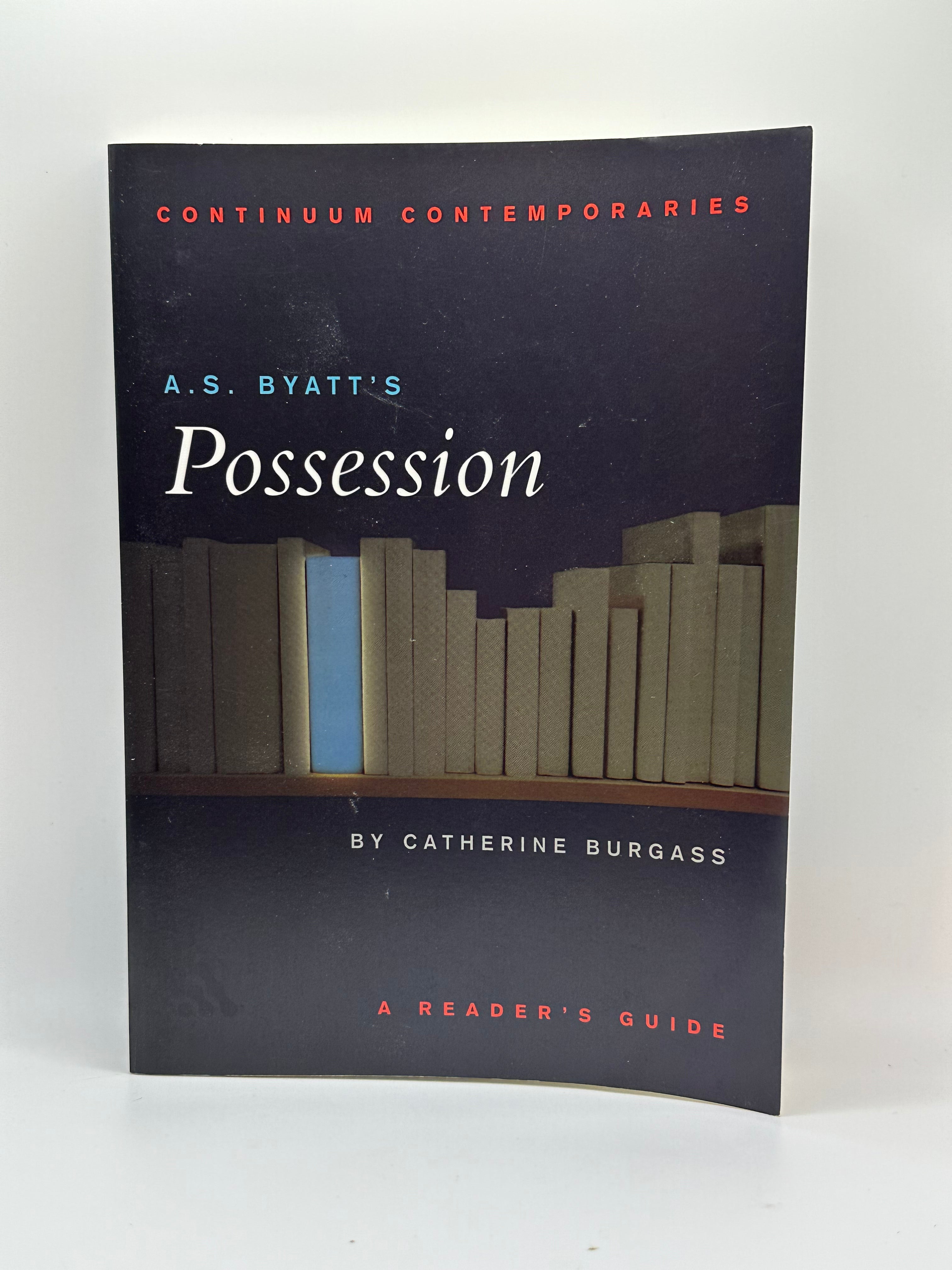 A.S. Byatt's Possession: A Reader's Guide | Catherine Burgass