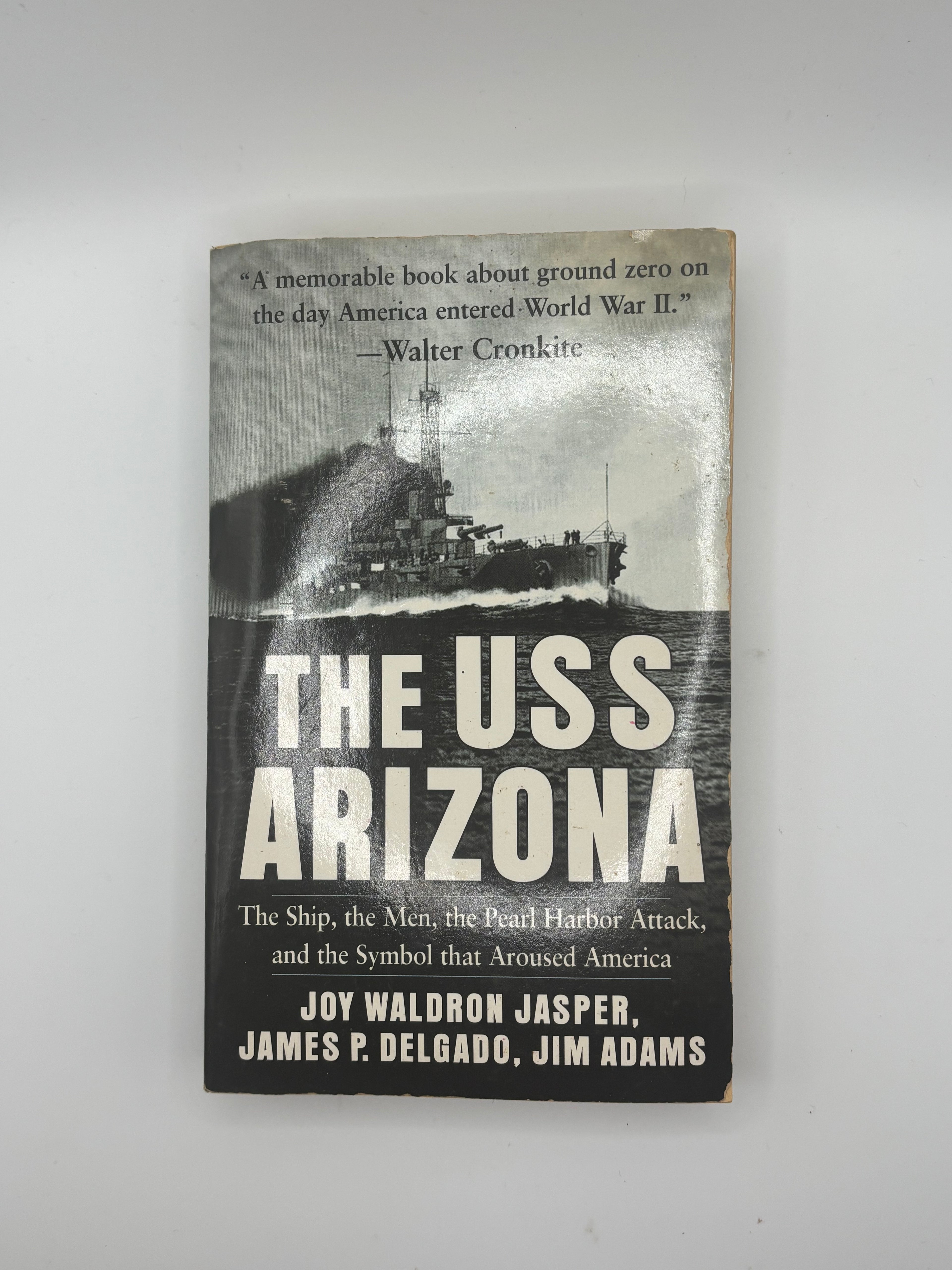The USS Arizona | Joy Waldron Jasper, James P. Delgado, Jim Adams