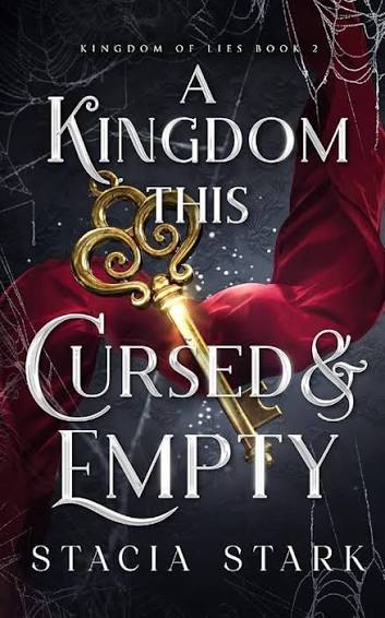 A Kingdom This Cursed & Empty | Stacia Stark