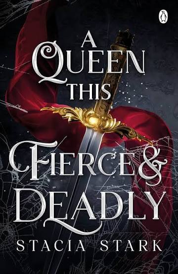 A Queen This Fierce & Deadly | Stacia Stark