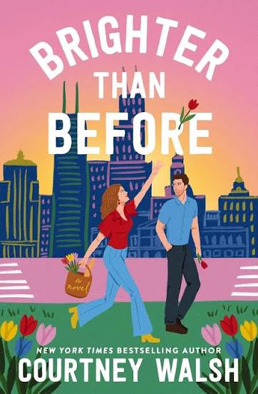 Brighter Than Before | Courtney Walsh