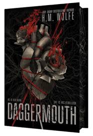 Daggermouth | H.M. Wolfe