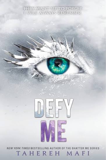 Defy Me | Tahereh Mafi
