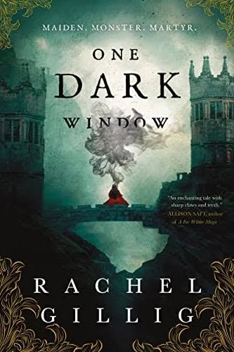 One Dark Window | Rachel Gillig