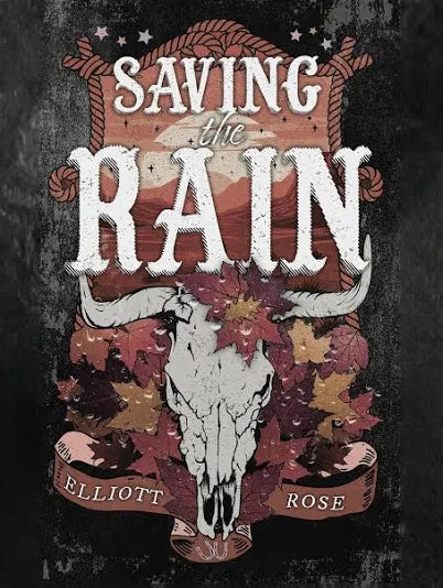 Saving the Rain | Elliott Rose