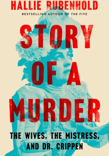 Story of a Murder | Hallie Rubenhold
