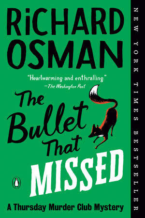 The Bullet That Missed | Richard Osman