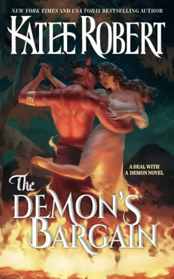 The Demon's Bargain | Katee Robert (Book 5)