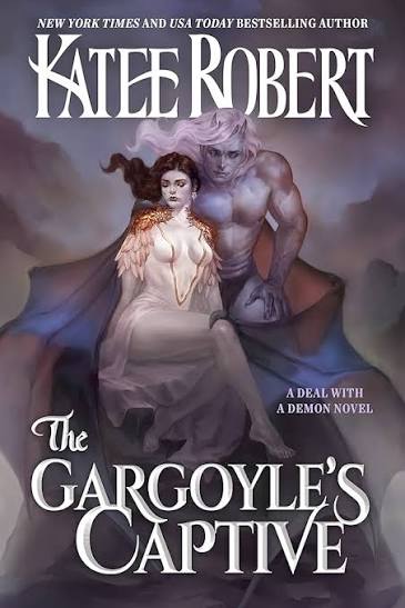 The Gargoyle's Captive | Katee Robert (Book 3)