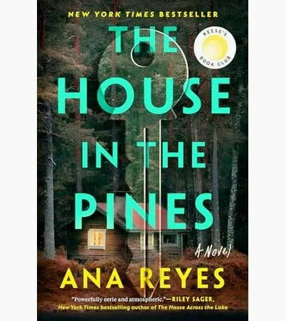 The House in the Pines | Ana Reyes
