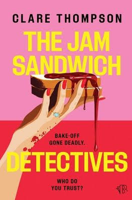 The Jam Sandwich Detectives | Clare Thompson