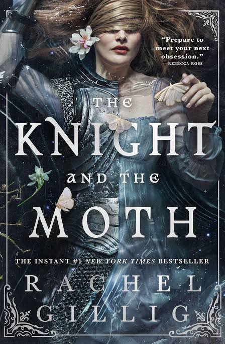The Knight and the Moth | Rachel Gillig