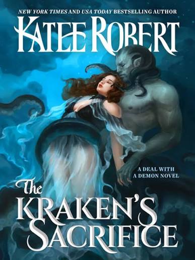 The Kraken's Sacrifice | Katee Robert (Book 2)