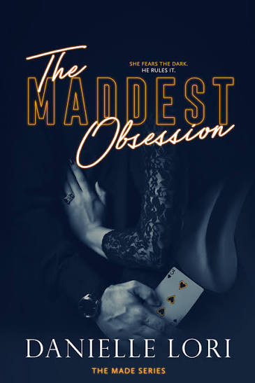 The Maddest Obsession | Danielle Lori