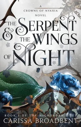 The Serpent & The Wings of Night | Carissa Broadbent