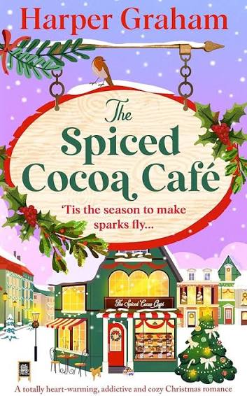 The Spiced Cocoa Café | Harper Graham