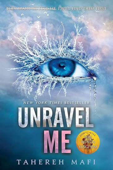 Unravel Me | Tahereh Mafi