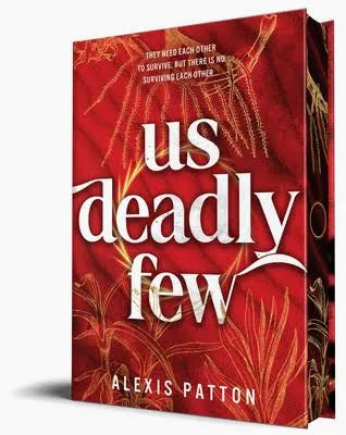 Us Deadly Few | Alexis Patton | Pre-Order