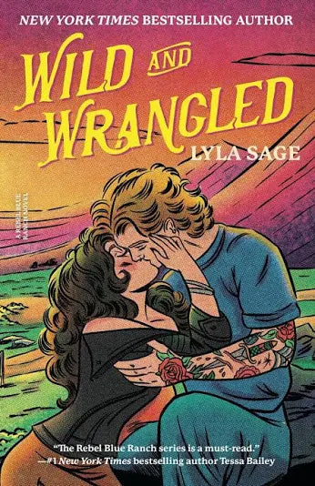 Wild and Wrangled | Lyla Sage